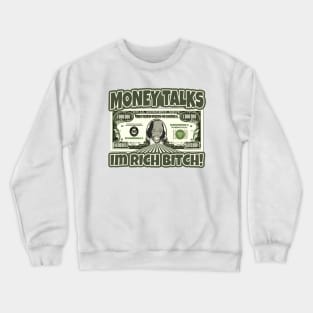 Money Talks Crewneck Sweatshirt